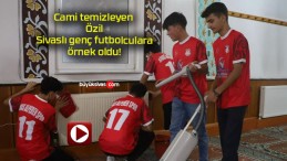 Cami temizleyen Özil Sivaslı genç futbolculara örnek oldu!