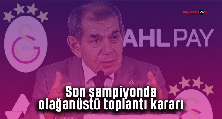 Son şampiyonda olağanüstü toplantı kararı