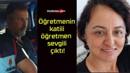 Öğretmenin katili öğretmen sevgili çıktı!