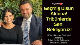 Geçmiş Olsun Almina! Tribünlerde Seni Bekliyoruz!