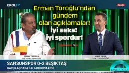 Erman Toroğlu’ndan gündem olan açıklamalar! İyi seks! İyi spordur!