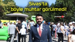 Sivas’ta böyle muhtar görülmedi!