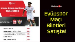 Eyüpspor Maçı Biletleri Satışta!