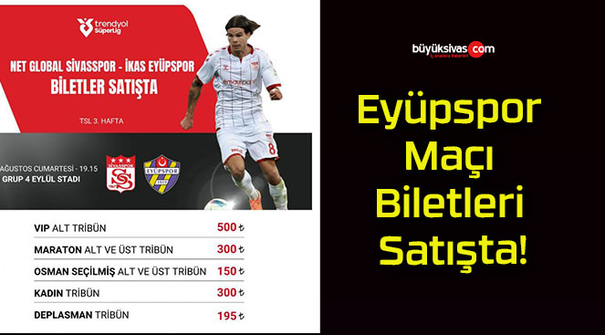 Eyüpspor Maçı Biletleri Satışta!