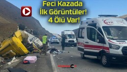 Feci Kazada İlk Görüntüler! 4 Ölü Var!