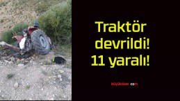 Traktör devrildi! 11 yaralı!