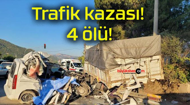 Trafik kazası! 4 ölü!