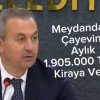 Sivas Belediyesi meydandaki çay evini aylık 1 milyon 905 TL’ye kiraladı