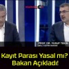 Kayıt Parası Yasal mı? Bakan Açıkladı!