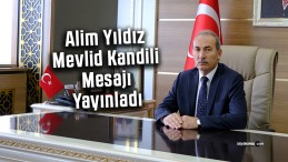 Prof. Dr. Alim Yıldız Mevlid Kandili mesajı yayınladı