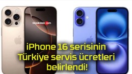 iPhone 16 serisinin Türkiye servis ücretleri belirlendi!