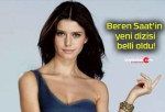 Beren Saat’in yeni dizisi belli oldu!