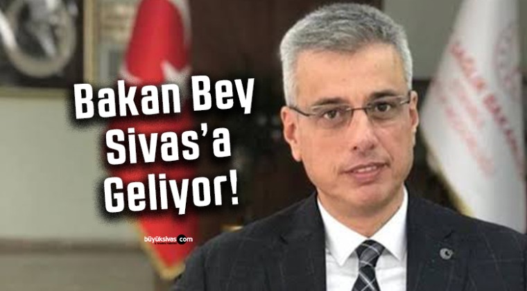 Bakan Kemal Memişoğlu Sivas’a Geliyor