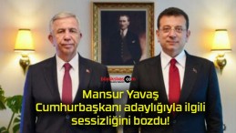 Mansur Yavaş Cumhurbaşkanı adaylığıyla ilgili sessizliğini bozdu!