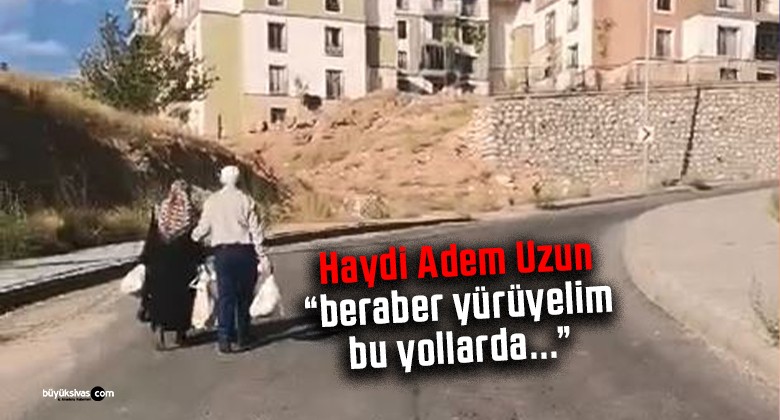 Adem Uzun’a seslendiler… “Her gün Everest’e tırmanıyoruz”