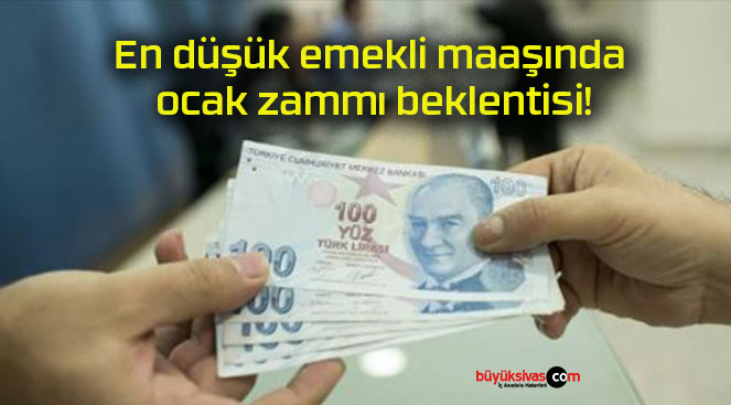 En düşük emekli maaşında ocak zammı beklentisi!