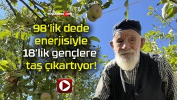 98’lik dede enerjisiyle 18’lik gençlere taş çıkartıyor!