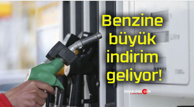 Benzine büyük indirim geliyor!