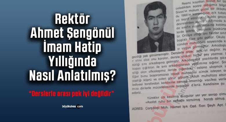 Rektör Prof. Dr. Ahmet Şengönül İmam Hatip Yıllığında Nasıl Anlatılmış