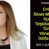 CHP Sivas Merkez İlçe Teşkilatında Tüm Yönetim İstifa Etti!