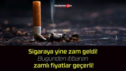 Sigaraya yine zam geldi! Bugünden itibaren zamlı fiyatlar geçerli!