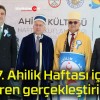 37. Ahilik Haftası için tören gerçekleştirildi!