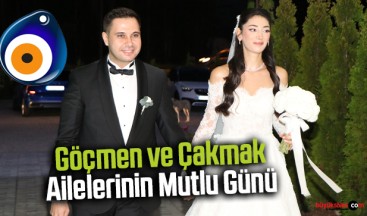 Göçmen ve Çakmak Ailelerinin Mutlu Günü