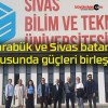 Karabük ve Sivas batarya konusunda güçleri birleştirdi!