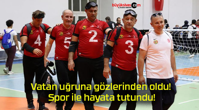 Vatan uğruna gözlerinden oldu! Spor ile hayata tutundu!