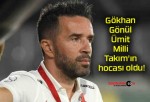 Gökhan Gönül Ümit Milli Takım’ın hocası oldu!