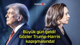 Büyük gün geldi! Gözler Trump-Harris kapışmasında!