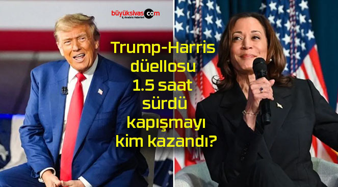 Trump-Harris düellosu 1.5 saat sürdü kapışmayı kim kazandı?