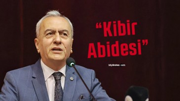 Ahmet Necip Günaydın “Kibir Abidesi” mi?