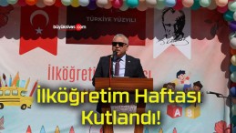 İlköğretim Haftası Kutlandı!