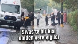 Sivas bir kişi aniden yere yığıldı! Başında şemsiyelerle beklediler