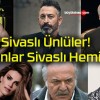 Sivaslı Ünlüler! Bunlar Sivaslı Hemiii!