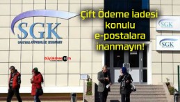 Çift Ödeme İadesi konulu e-postalara inanmayın!