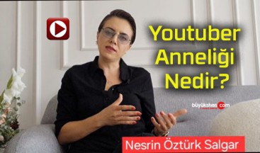 Youtuber Anneliği Nedir?