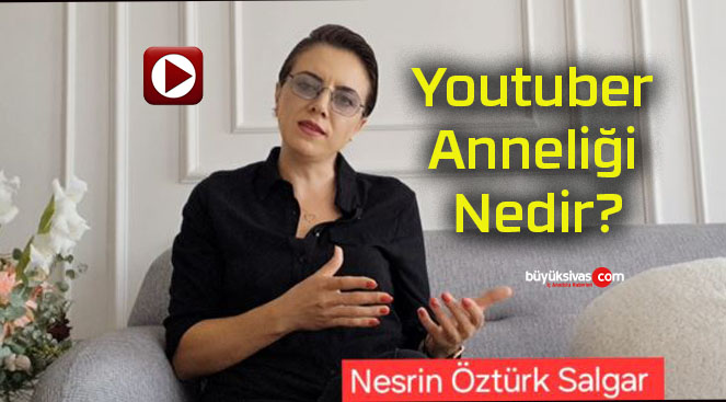 Youtuber Anneliği Nedir?