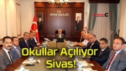 Okullar Açılıyor Sivas!