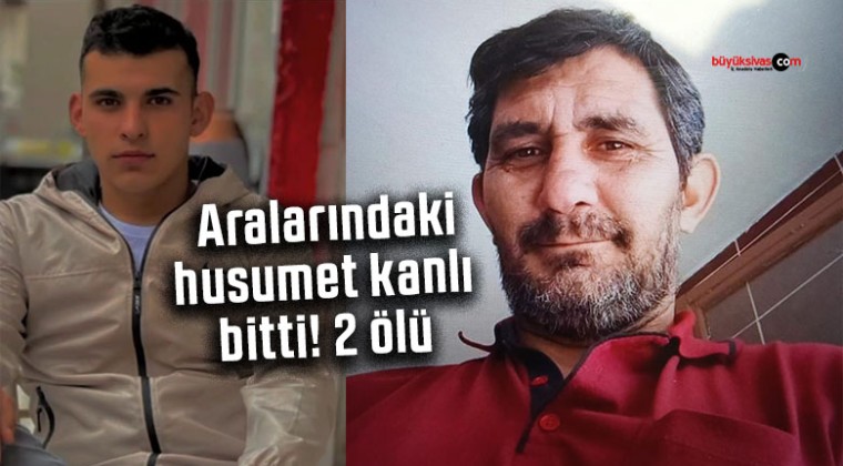 Akraba iki aile arasındaki husumet kanlı bitti: 2 ölü, 4 yaralı