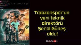 Trabzonspor’un yeni teknik direktörü Şenol Güneş oldu!