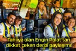 Tahliye olan Engin Polat’tan dikkat çeken derbi paylaşımı!