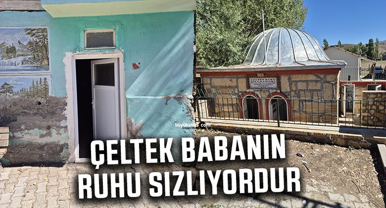 Çeltek Baba Türbesi ve Caminin Tuvaletleri Bakımsızlık İçinde: Vatandaşlar Yardım Bekliyor