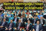 Kemal Memişoğlu’ndan ‘kadro ilanı’ açıklaması!