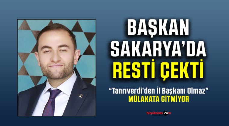 Fatih Sakarya’da resti çekti “Tanrıverdi’den İl Başkanı olmaz”