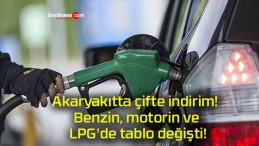 Akaryakıtta çifte indirim! Benzin, motorin ve LPG’de tablo değişti!