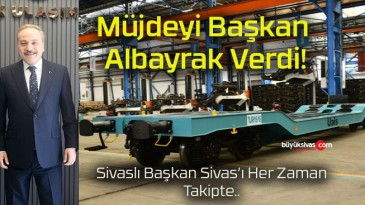 Müjdeyi Başkan Albayrak Verdi!