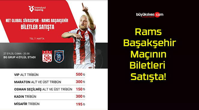 Rams Başakşehir Maçının Biletleri Satışta!