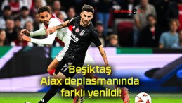 Beşiktaş Ajax deplasmanında farklı yenildi!